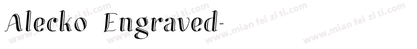 Alecko Engraved字体转换